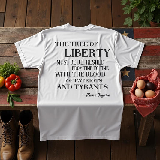 Patriotic T-Shirt - Thomas Jefferson's Tree of Liberty Quote - Vintage Style Tee